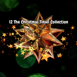 Album 12 The Christmas Tinsel Collection oleh Silent Piano