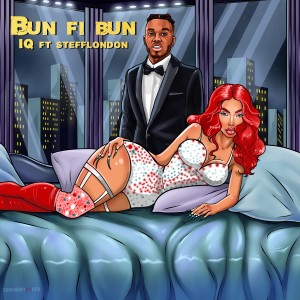 Album Bun Fi Bun (Explicit) from IQ