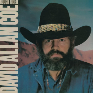 收聽David Allan Coe的What Made You Change Your Mind歌詞歌曲