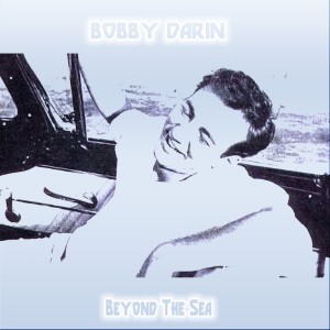 收聽Bobby Darin的Beyond the Sea歌詞歌曲