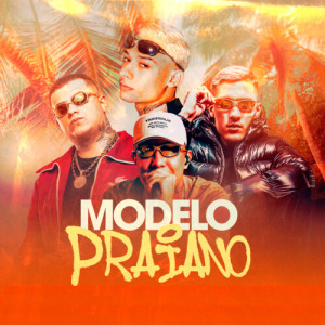 Album Modelo Praiano (Explicit) from LTnoBeat
