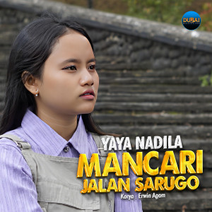 Album Mancari Jalan Sarugo oleh Yaya Nadila