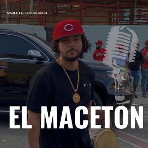 Maceo El Perro Blanco的專輯el maceton