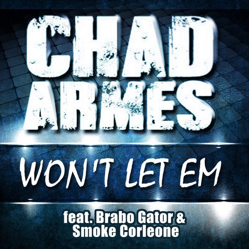 Won't Let Em (feat. Brabo Gator & Smoke Corleone) (Explicit)