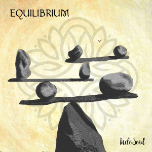 Indosoul by Karthick Iyer的專輯Equilibrium