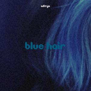 Aditya的專輯Blue Hair
