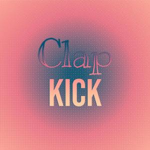 Various Artists的專輯Clap Kick