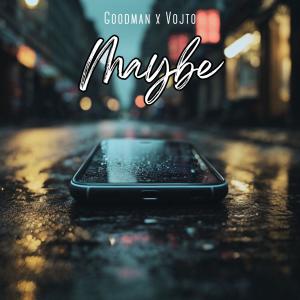 Maybe (feat. Vojto)