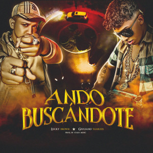 อัลบัม Ando Buscandote (Explicit) ศิลปิน Giuliano Yankees