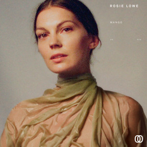ดาวน์โหลดและฟังเพลง Mango พร้อมเนื้อเพลงจาก Rosie Lowe