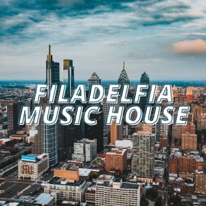 Album Filadelfia Music House from Various Artists