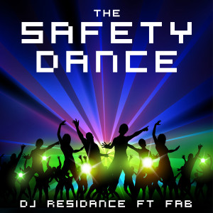 Album The Safety Dance from DJ Residance
