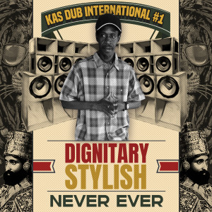 Kas Dub的專輯Kas Dub International #1 - Never Ever