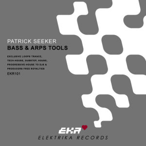 Patrick Seeker Presents Bass & Arps Tools
