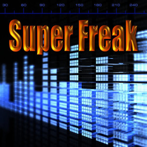 ดาวน์โหลดและฟังเพลง Super Freak (Made Famous by Rick James) พร้อมเนื้อเพลงจาก Funk Heroes