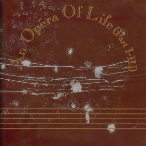 Album An Opera of Life (Part I-Iii) from Drellas Dream Drops