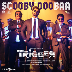 Album Scooby Doobaa (From "Trigger") from Kapil Kapilan