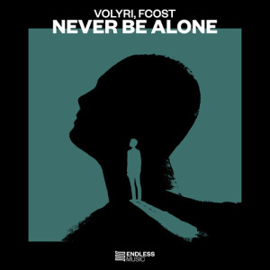 Listen to Never Be Alone song with lyrics from Volyri