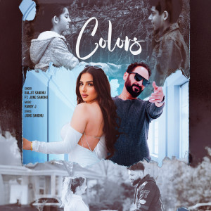 Listen to Colors song with lyrics from Baljit Sandhu
