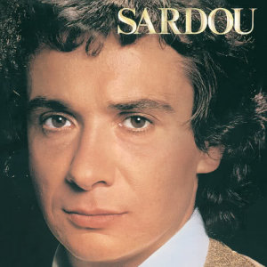 收聽Michel Sardou的Je vole歌詞歌曲