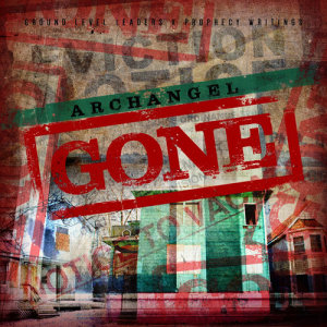 ดาวน์โหลดและฟังเพลง Gone (Explicit) พร้อมเนื้อเพลงจาก Archangel