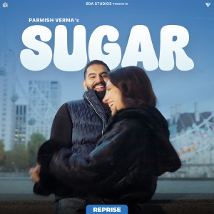Sugar dari Parmish Verma