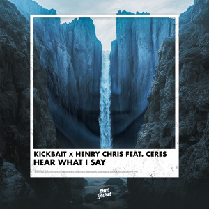 อัลบัม Hear What I Say ศิลปิน Kickbait