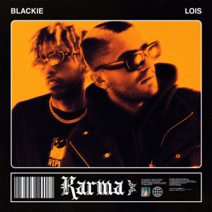 Blackie & Lois的專輯Karma (Explicit)