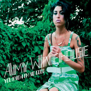 Amy Winehouse的專輯You Know I'm No Good
