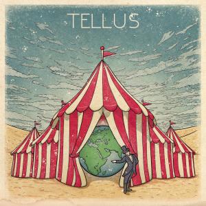 Tellus的專輯Circus Tellus (Explicit)