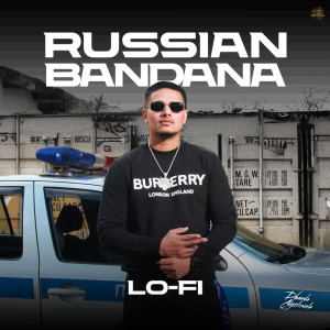 Dhanda Nyoliwala的專輯Russian Bandana (Lo-Fi)