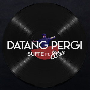 Listen to Datang Pergi song with lyrics from Sufte
