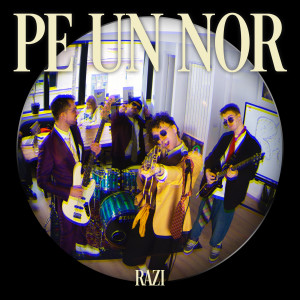 Listen to Pe un nor song with lyrics from Razi