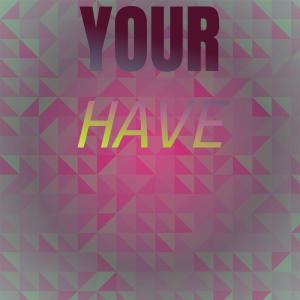 Album Your Have oleh Various