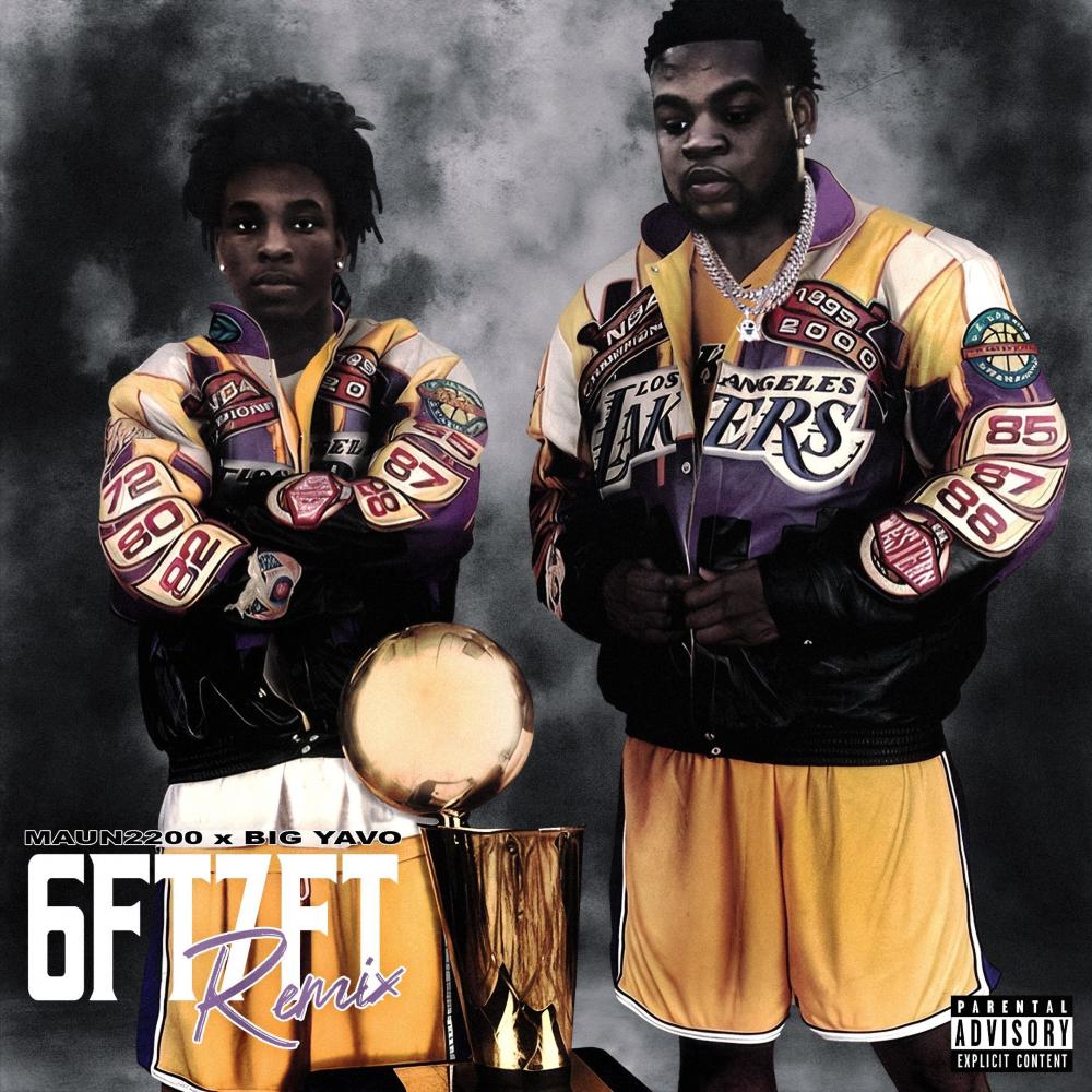 6ft7ft (feat. Big yavo) (Remix|Explicit)