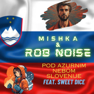 收聽Mishka的Pod azurnim nebom Slovenije歌詞歌曲