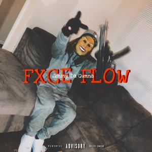 收聽Jimmy Da Gunna的Fxce Flow (Explicit)歌詞歌曲