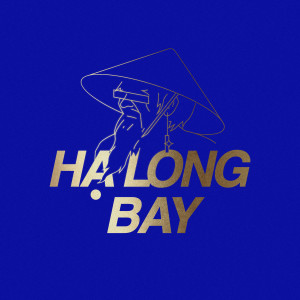 收聽Sofiane Pamart的Ha Long Bay歌詞歌曲
