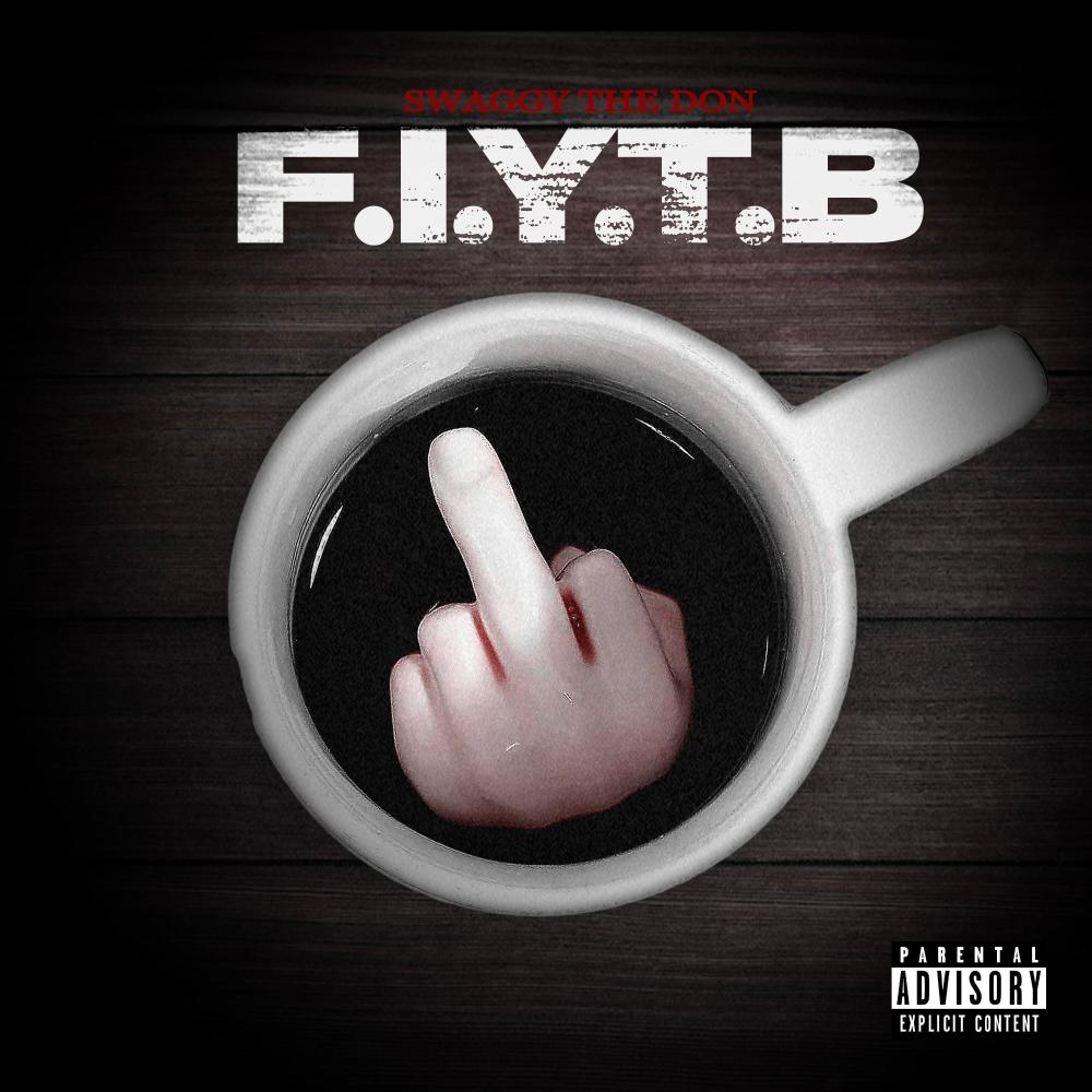 F.I.Y.T.B (Explicit)