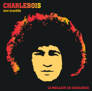Robert Charlebois的專輯Tout Ecartillé