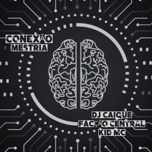 DJ Caique的專輯Conexão Mestria (Explicit)