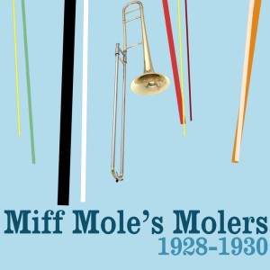 Miff Mole's Molers的专辑1928-1930