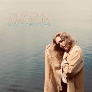 收聽Kari Harneshaug的Read My Lips (Remix)歌詞歌曲