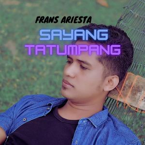 Album Sayang Tatumpang from Frans Ariesta