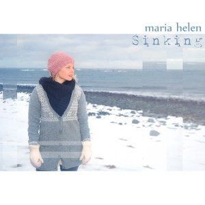 ดาวน์โหลดและฟังเพลง Sinking พร้อมเนื้อเพลงจาก Maria Helen