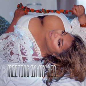 Dengarkan lagu Meeting in My Bed (Explicit) nyanyian Sher dengan lirik