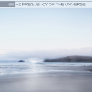 Album 432 Hz Frequency of the Universe oleh Various