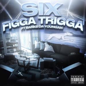 อัลบัม Numbers (feat. Banks DaYoungan) [Explicit] ศิลปิน Six Figga Trigga