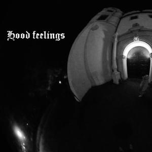 hood feelings (Explicit)