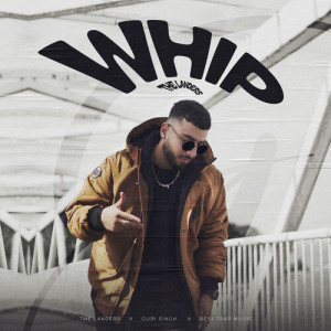 Listen to Whip song with lyrics from The Landers